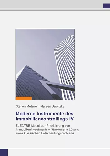 Moderne Instrumente des Immobiliencontrollings IV