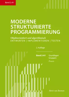 Moderne Strukturierte Programmierung 2-A1 II