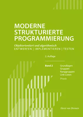 Moderne Strukturierte Programmierung 2 II