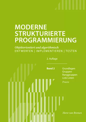Moderne Strukturierte Programmierung 2 II