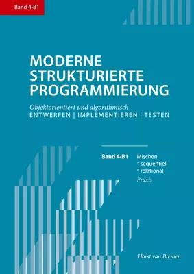 Moderne Strukturierte Programmierung 4-B1