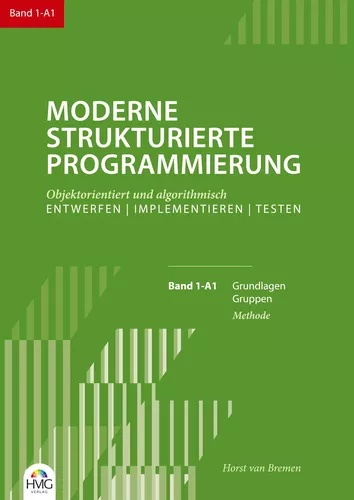 Moderne Strukturierte Programmierung Band 1-A1: Methode