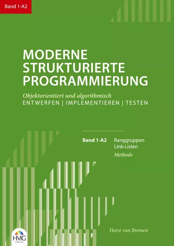 Moderne Strukturierte Programmierung Band 1-A2: Methode