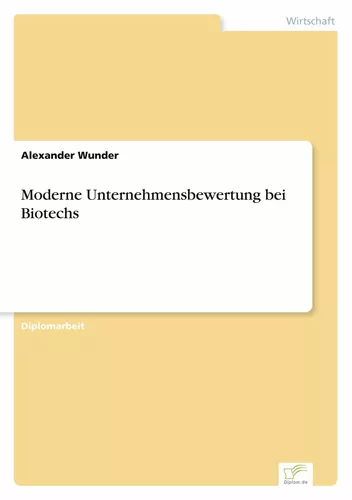 Moderne Unternehmensbewertung bei Biotechs