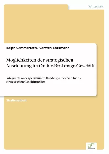 Möglichkeiten der strategischen Ausrichtung im Online-Brokerage-Geschäft