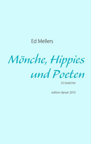 Mönche, Hippies und Poeten