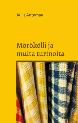 Mörökölli ja muita turinoita