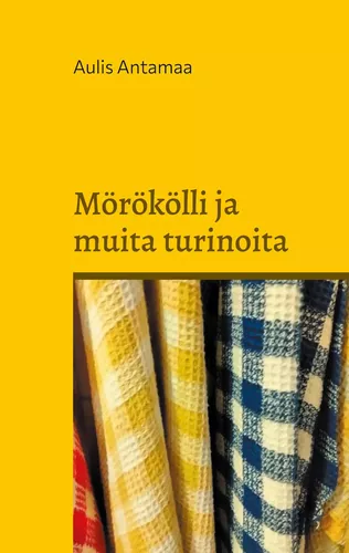 Mörökölli ja muita turinoita