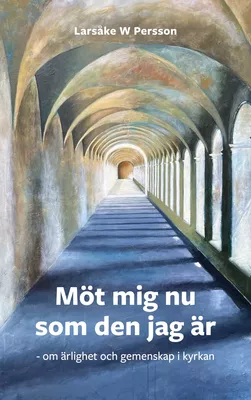 Möt mig nu som den jag är