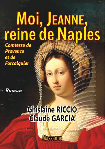 Moi, Jeanne, reine de Naples