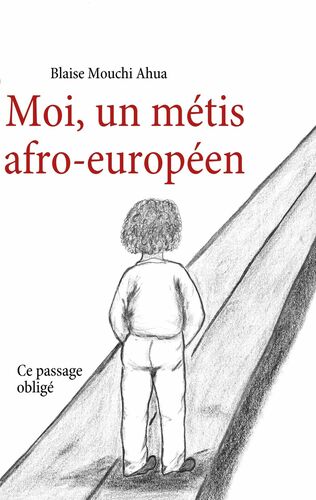 Moi, un métis afro-européen II
