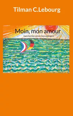 Moin, mon amour