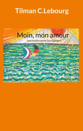 Moin, mon amour