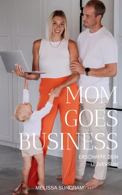 Mom goes Business