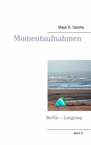 Momentaufnahmen Berlin — Langeoog