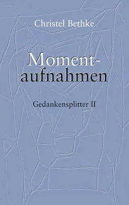 Momentaufnahmen