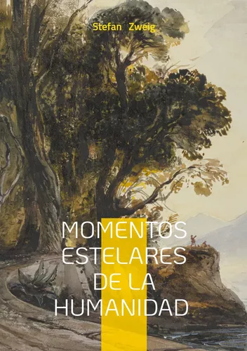 Momentos estelares de la humanidad