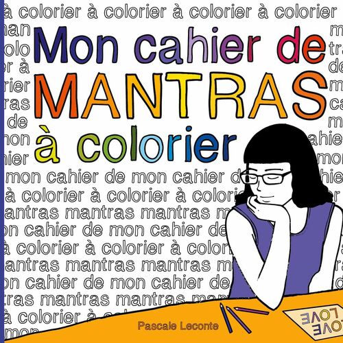 Mon Cahier De Mantras A Colorier