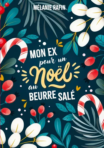 Mon ex pour un Noël au beurre salé