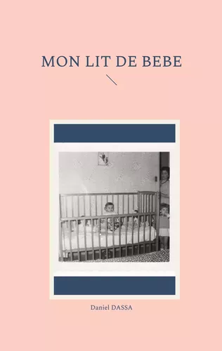 Mon lit de bébé