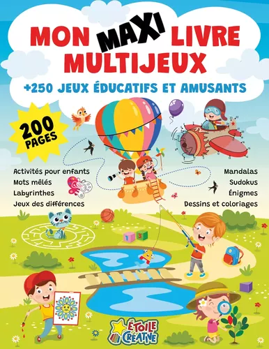 Mon maxi livre multijeux - Plus de 250 jeux éducatifs et amusants