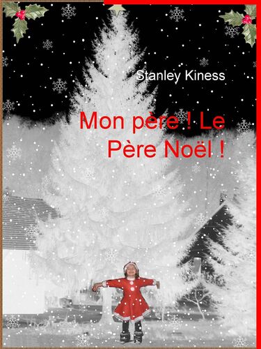 Mon Père ! Le Père Noël !