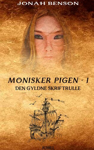Monisker Pigen #1: Den Gyldne Skriftrulle