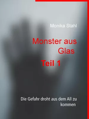 Monster aus Glas