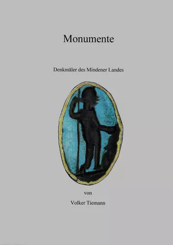 Monumente - Denkmäler des Mindener Landes