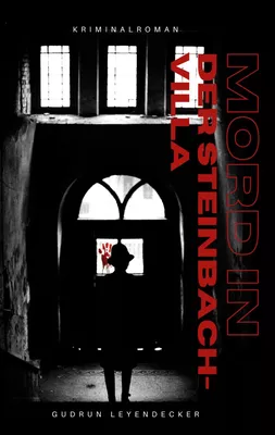 Mord in der Steinbach-Villa