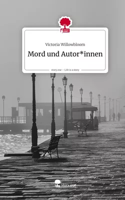 Mord und Autor*innen. Life is a Story - story.one