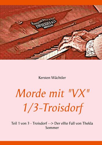 Morde mit "VX" 1/3-Troisdorf
