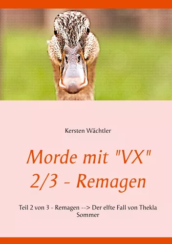 Morde mit "VX" 2/3 - Remagen