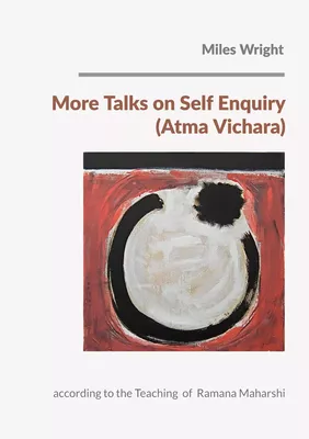 More Talks on  Self Enquiry  (Atma Vichara)