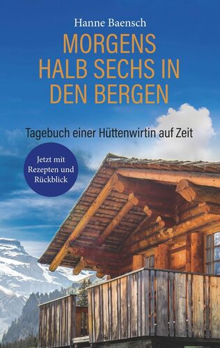 Morgens halb sechs in den Bergen
