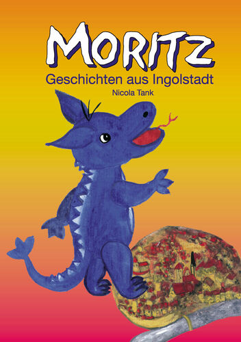 Moritz - Geschichten aus Ingolstadt
