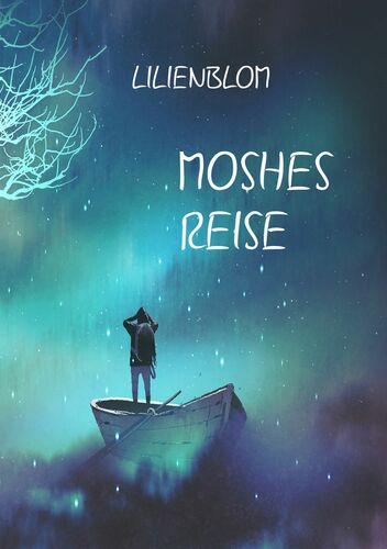 Moshes Reise