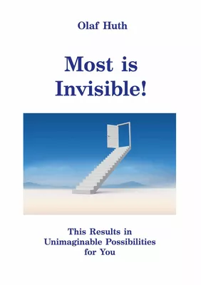 Most is Invisible!