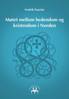 Møtet mellom hedendom og kristendom i Norden
