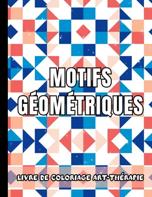 Motifs Géométriques