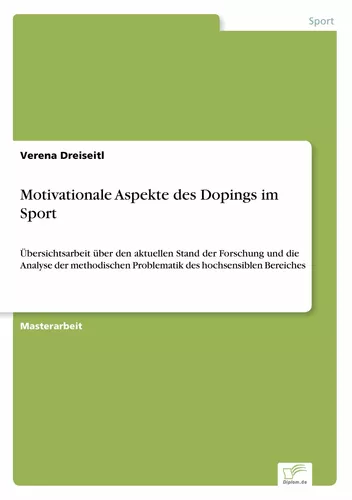 Motivationale Aspekte des Dopings im Sport