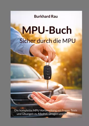MPU Buch - Sicher durch die MPU