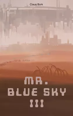 Mr. Blue Sky 3