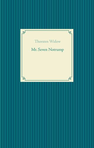 Mr. Seven Notrump
