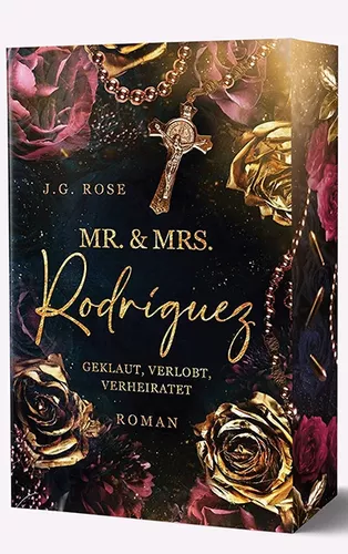 Mr. & Mrs. Rodríguez - Geklaut, verlobt, verheiratet