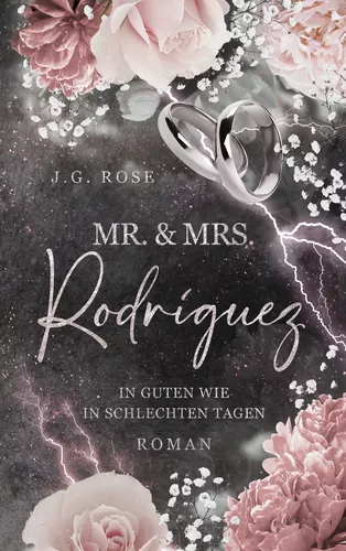 Mr. & Mrs. Rodríguez - In guten wie in schlechten Tagen