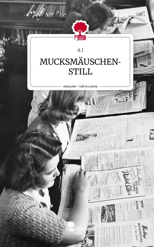 MUCKSMÄUSCHENSTILL. Life is a Story - story.one