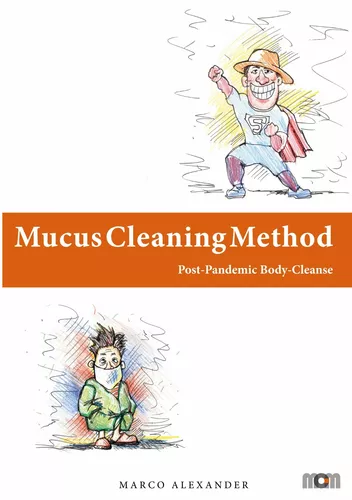 Mucus Cleaning Method