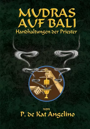 Mudras auf Bali - Handhaltungen der Priester
