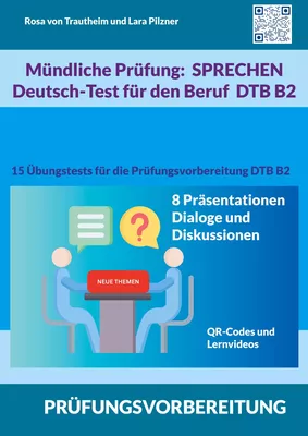 Mündliche Prüfung Sprechen B2 Deutsch-Test für den Beruf / DTB